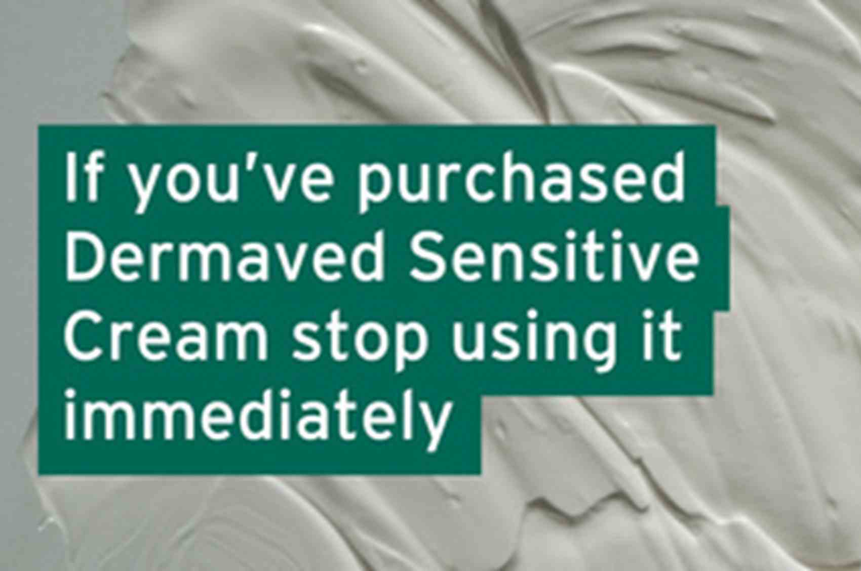 Dermaved Sensitive Cream Warning